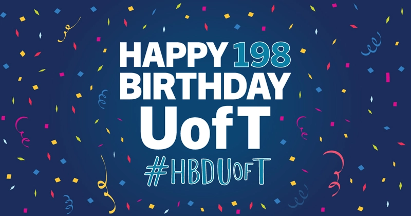 Banner with colourful confetti against a dark blue background with the words "Happy 198 Birthday U of T #HBDUofT"